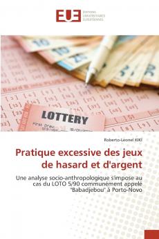 Pratique excessive des jeux de hasard et d'argent