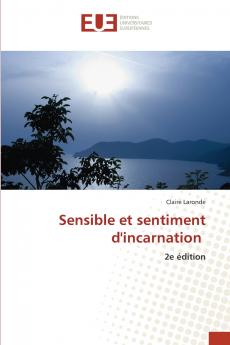 Sensible et sentiment d'incarnation