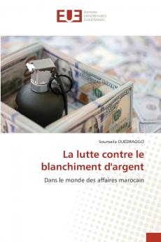 La lutte contre le blanchiment d'argent