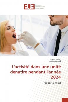 L'activité dans une unité denatire pendant l'année 2024
