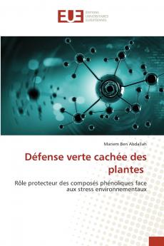 Défense verte cachée des plantes