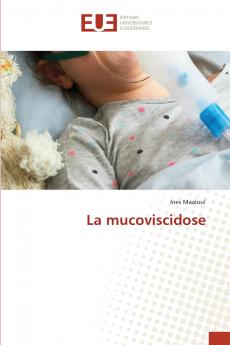 La mucoviscidose