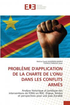 PROBLÈME D'APPLICATION DE LA CHARTE DE L'ONU DANS LES CONFLITS ARMÉS