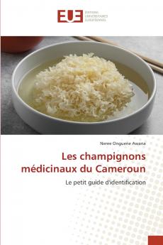 Les champignons médicinaux du Cameroun