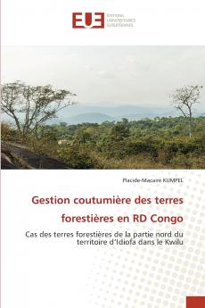 Gestion coutumière des terres forestières en RD Congo