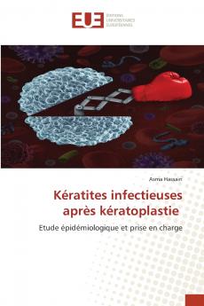 Kératites infectieuses après kératoplastie