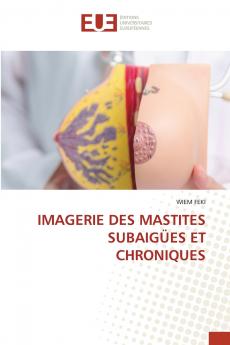 IMAGERIE DES MASTITES SUBAIGÜES ET CHRONIQUES