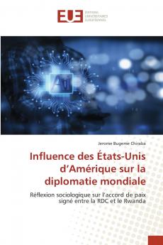 Influence des États-Unis d'Amérique sur la diplomatie mondiale