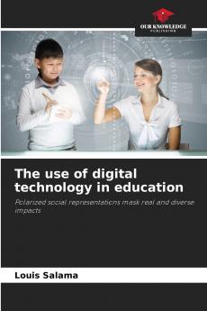 The use of digital technology in education