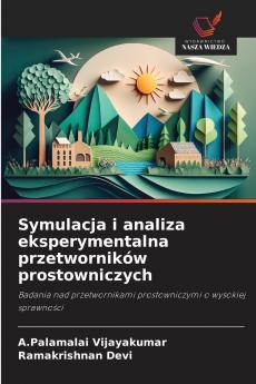 Symulacja i analiza eksperymentalna przetworników prostowniczych