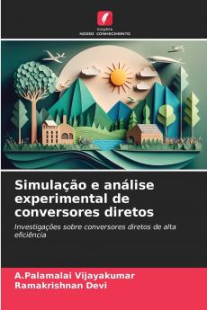 Simulação e análise experimental de conversores diretos