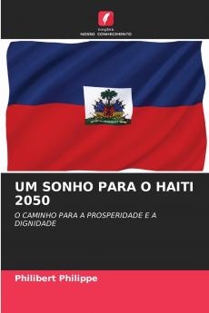 UM SONHO PARA O HAITI 2050