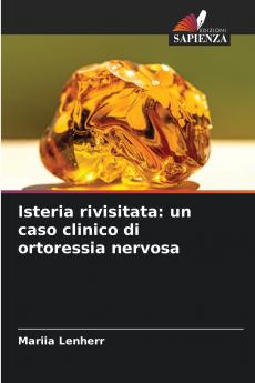 Isteria rivisitata