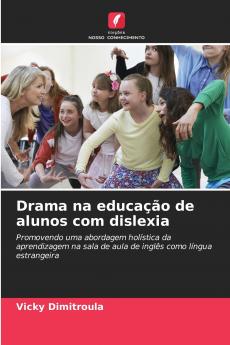 Drama na educação de alunos com dislexia