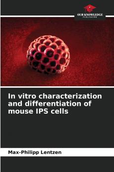In vitro characterization and differentiation of mouse IPS cells