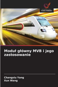 Moduł główny MVB i jego zastosowanie