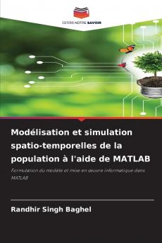 Modélisation et simulation spatio-temporelles de la population à l'aide de MATLAB