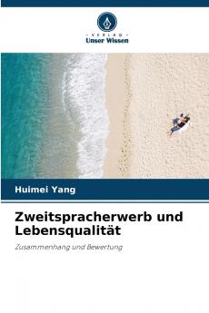 Zweitspracherwerb und Lebensqualität