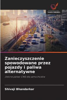 Zanieczyszczenie spowodowane przez pojazdy i paliwa alternatywne
