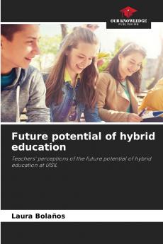 Future potential of hybrid education