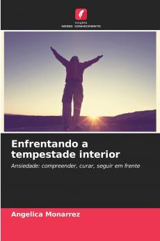 Enfrentando a tempestade interior