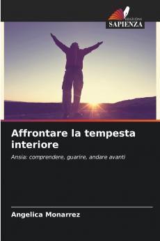 Affrontare la tempesta interiore