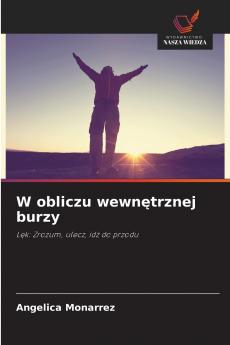 W obliczu wewnętrznej burzy