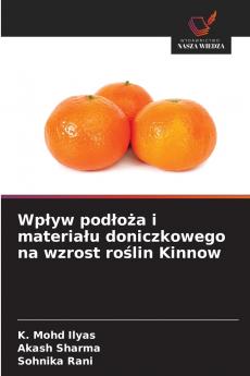 Wpływ podłoża i materiału doniczkowego na wzrost roślin Kinnow