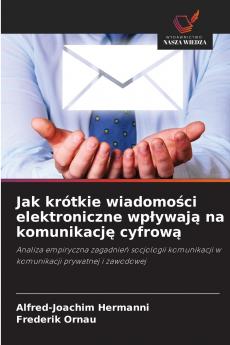 Jak krótkie wiadomości elektroniczne wpływają na komunikację cyfrową
