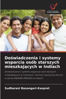 Doświadczenia i systemy wsparcia osób starszych mieszkających w Indiach