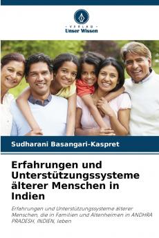 Erfahrungen und Unterstützungssysteme älterer Menschen in Indien