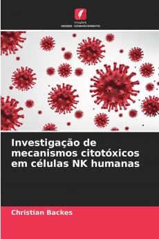 Investigação de mecanismos citotóxicos em células NK humanas