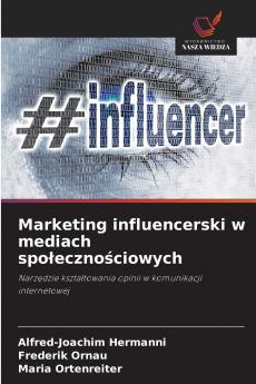Marketing influencerski w mediach społecznościowych