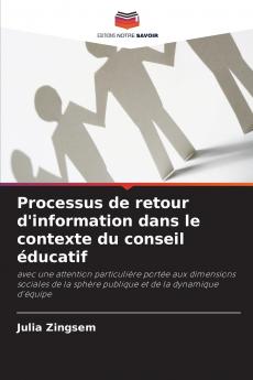 Processus de retour d'information dans le contexte du conseil éducatif