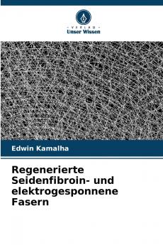 Regenerierte Seidenfibroin- und elektrogesponnene Fasern