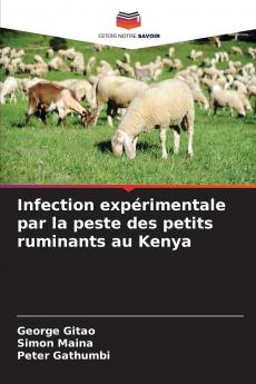 Infection expérimentale par la peste des petits ruminants au Kenya