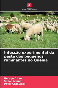 Infecção experimental da peste dos pequenos ruminantes no Quénia