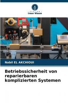 Betriebssicherheit von reparierbaren komplizierten Systemen