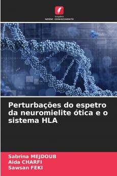 Perturbações do espetro da neuromielite ótica e o sistema HLA
