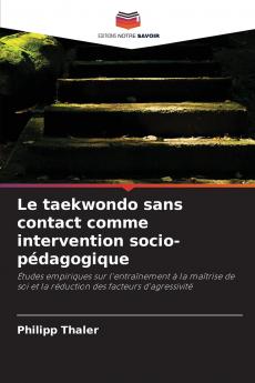 Le taekwondo sans contact comme intervention socio-pédagogique
