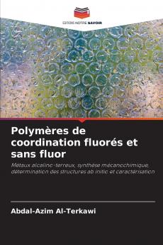 Polymères de coordination fluorés et sans fluor