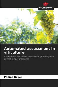 Automated assessment in viticulture