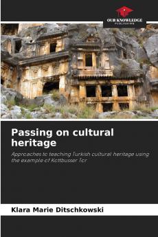 Passing on cultural heritage
