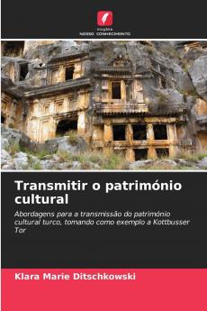 Transmitir o património cultural