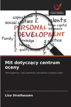 Mit dotyczący centrum oceny