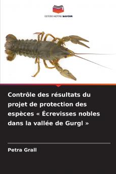 Contrôle des résultats du projet de protection des espèces  Écrevisses nobles dans la vallée de Gurgl