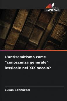 L'antisemitismo come conoscenza generale lessicale nel XIX secolo?