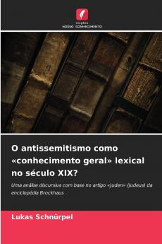 O antissemitismo como conhecimento geral lexical no século XIX?