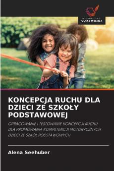 KONCEPCJA RUCHU DLA DZIECI ZE SZKOŁY PODSTAWOWEJ