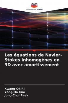 Les équations de Navier-Stokes inhomogènes en 3D avec amortissement